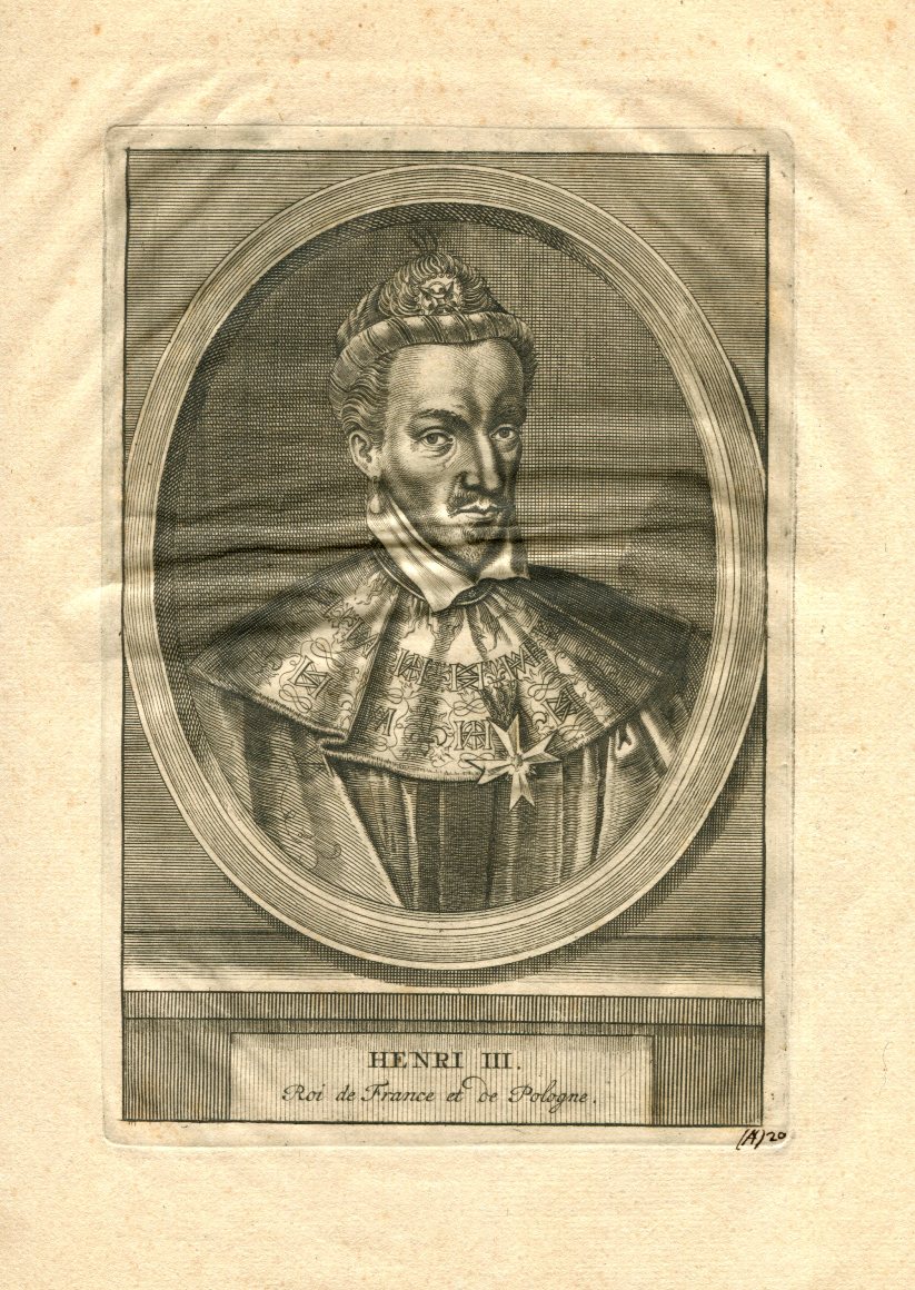 (HENRYK III (1551-1589), krl Polski.) "Henri III. Roi de France et de Pologne".